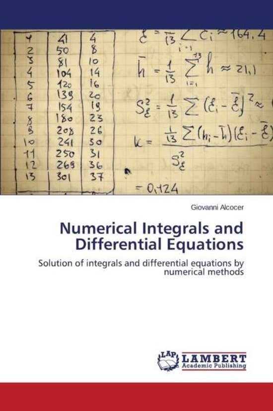Numerical Integrals and Differential Equations 9783659815225