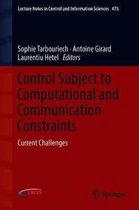 Control Subject to Computational and Communication Constraints