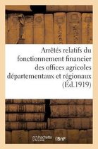 Arr t s Relatifs Du Fonctionnement Financier Des Offices Agricoles D partementaux Et R gionaux