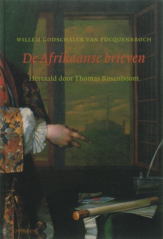 Cover van het boek 'Afrikaanse brieven van Willem Godschalk van Focquenbroch' van W.G. van Focquenbroch en Thomas Rosenboom