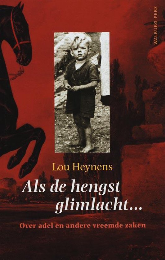Cover van het boek 'Als de hengst glimlacht... / druk 1' van L. Heynens