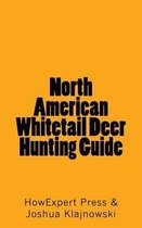 North American Whitetail Deer Hunting Guide