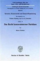 Das Recht Konzerninterner Darlehen: Konzern, Konzernrecht Und Konzernfinanzierung. Teil II