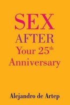 Sex After Your 25th Anniversary