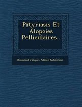 Pityriasis Et Alop Cies Pelliculaires...