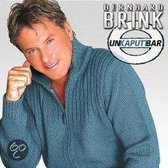 Bernhard Brink - Unkaputtbar