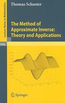 The Method of Approximate Inverse