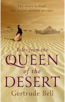 Tales From The Queen Of The Desert