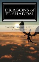 Dragons of El Shaddai Ancient Bloodline