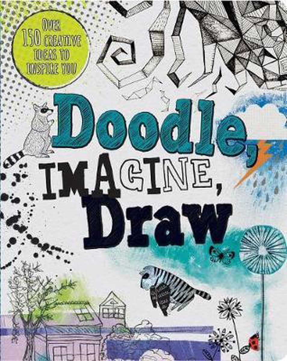 Doodle, Imagine, Draw - Frances Prior-Reeves