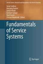 Service Science: Research and Innovations in the Service Economy - Fundamentals of Service Systems