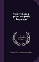 Theory of Long-Period Magnetic Pulsations