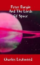 Peter Burgin And The Lords Of Space