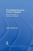 Routledge Political Economy of the Middle East and North Africa-The Political Economy of Aid in Palestine