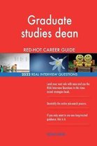 Graduate Studies Dean Red-Hot Career Guide; 2522 Real Interview Questions