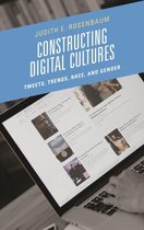 Constructing Digital Cultures