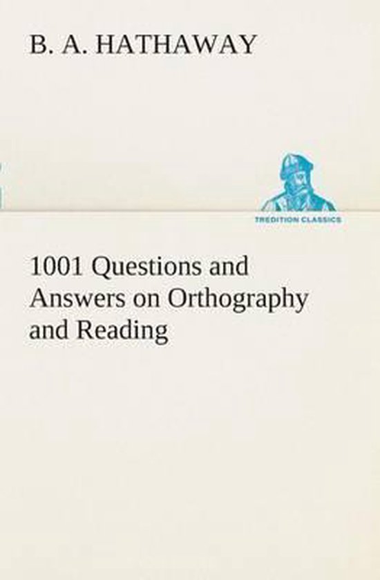 1001 Questions and Answers on Orthography and Reading - cover