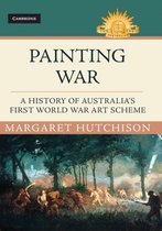 Australian Army History Series - Painting War