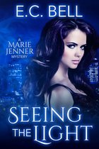 A Marie Jenner Mystery 1 - Seeing the Light