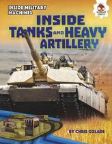 Inside Military Machines - Inside Tanks and Heavy Artillery