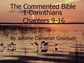 The Commented Bible Series 46.2 - 1 Corinthians Chapters 9-16