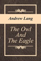 The Owl And The Eagle