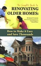 Complete Guide to Renovating Older Homes