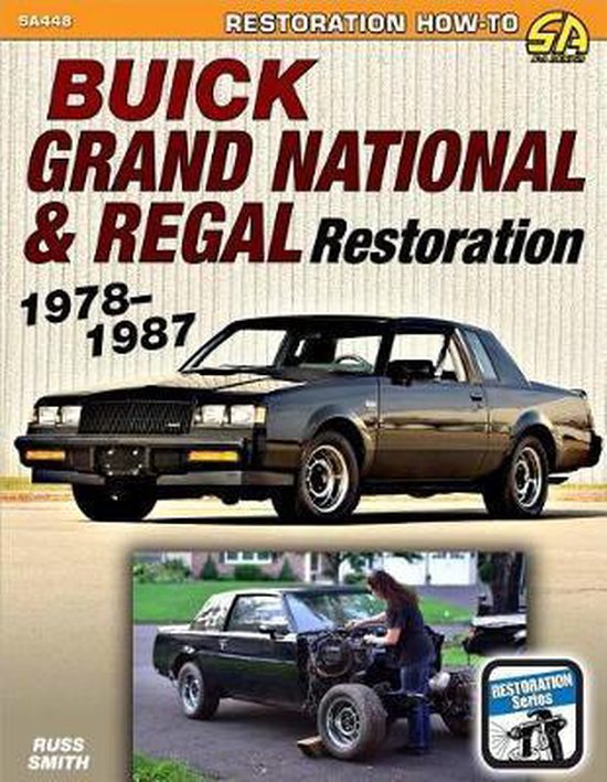 Buick Grand National & Regal Restoration 19781987 9781613254707