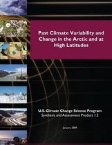 Past Climate Variability and Change in the Arctic and at High Latitudes (SAP 1.2)