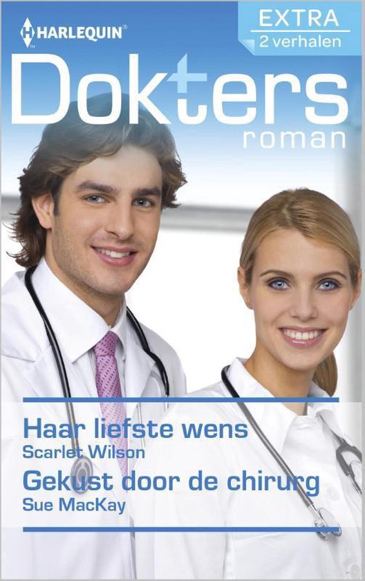 Doktersroman Extra 65 - Haar liefste wens ; Gekust door de chirurg