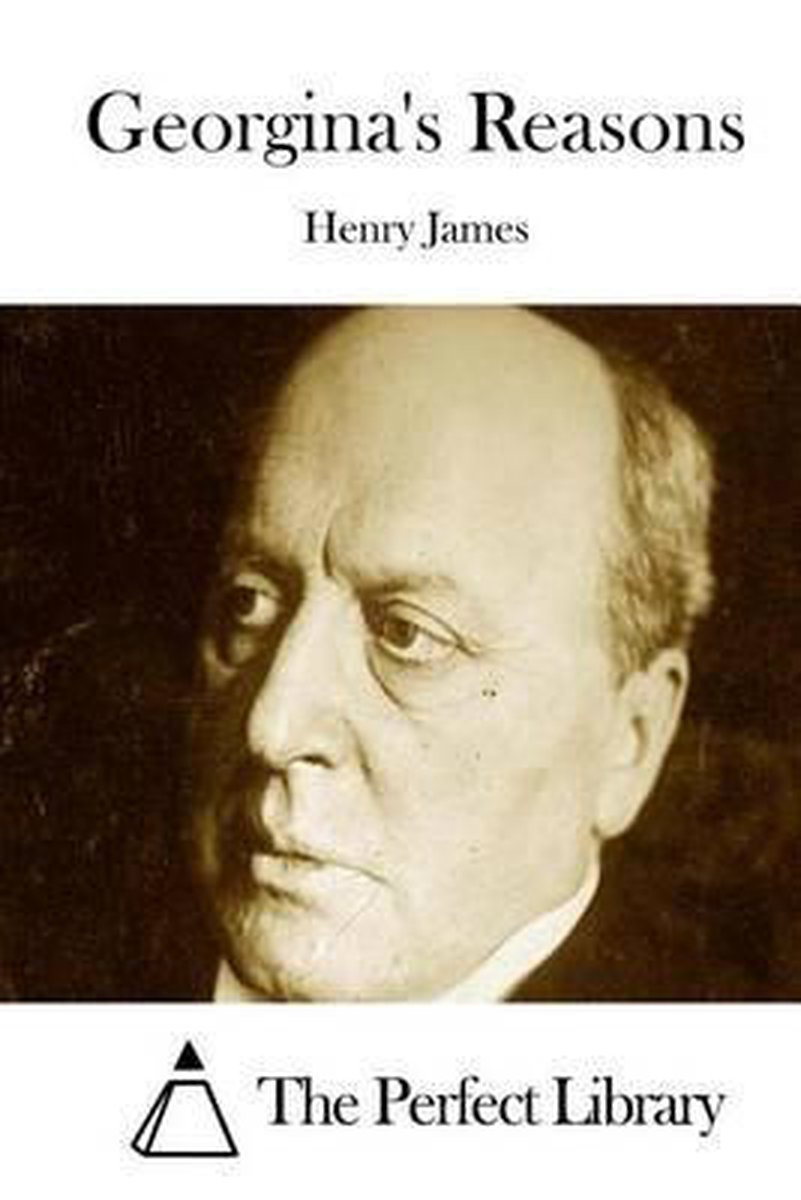 Georgina's Reasons van Henry James
