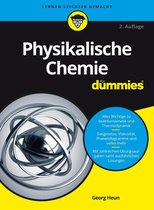 Für Dummies - Physikalische Chemie für Dummies