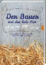 Der Bauer und das liebe Vieh