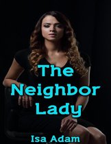 The Neighbor Lady