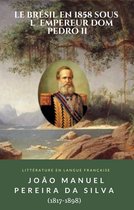 Le Brésil en 1858 sous l´empereur dom Pedro II