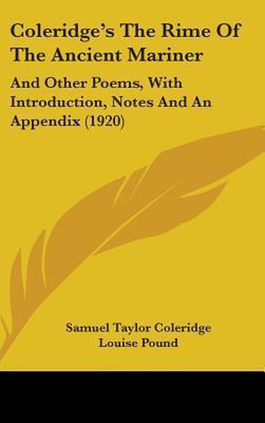 Coleridge's the Rime of the Ancient Mariner, Samuel Taylor Coleridge 9781436901406