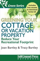 Green Series - Greening Your Cottage or Vacation Property