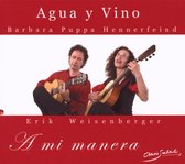 Agua Y Vino - A Mi Manera