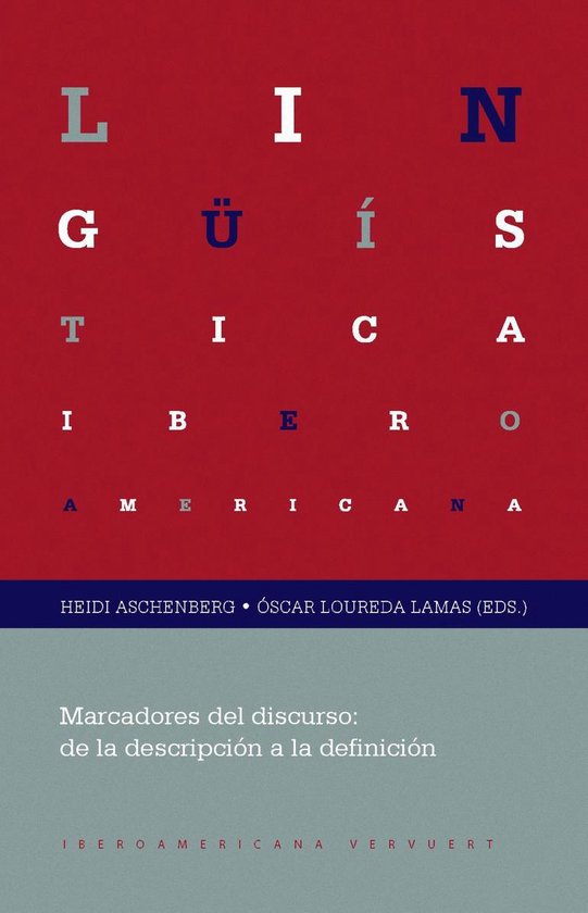Lingüística Iberoamericana 45 - Marcadores del discurso: d ... - cover