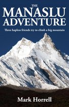 Footsteps on the Mountain Diaries - The Manaslu Adventure