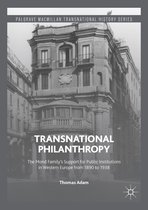 Palgrave Macmillan Transnational History Series - Transnational Philanthropy