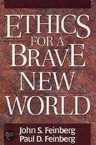 Ethics for a Brave New World