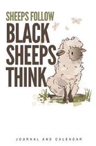 Sheeps Follow Black Sheeps Think