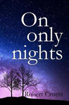 On Only Nights