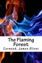 The Flaming Forest