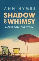 Shadow of Whimsy