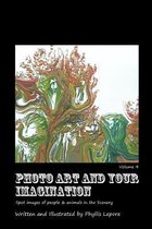 Photo Art and Your Imagination Volume 4