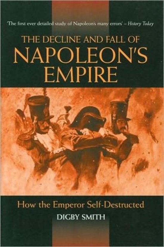 The Decline And Fall Of Napoleon's Empire - cover