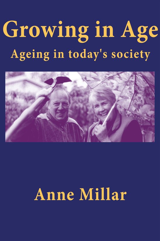 Growing in Age: Ageing in Today’s Society - cover