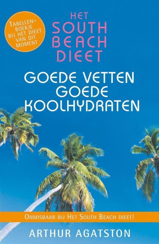 Cover van het boek 'Het South Beach dieet' van Arthur Agatston